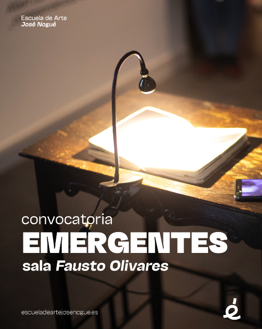 Emergentes 2024. Apoyo a creadores. Escuela José Nogué, Jaén